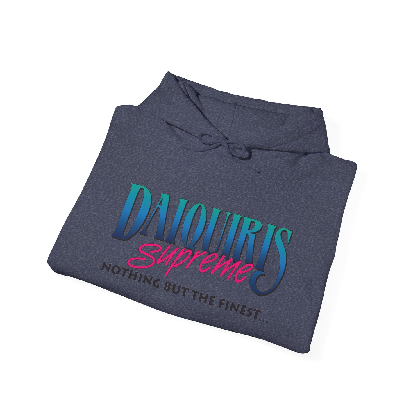 Daiquiris Supreme Hoodie - Unisex Heavy Blend™