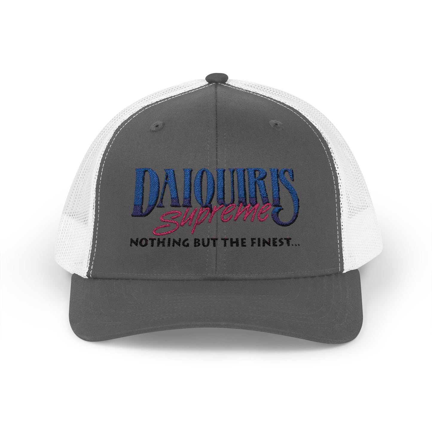 Daiquiris Supreme Snapback Trucker Cap - Nothing But The Finest
