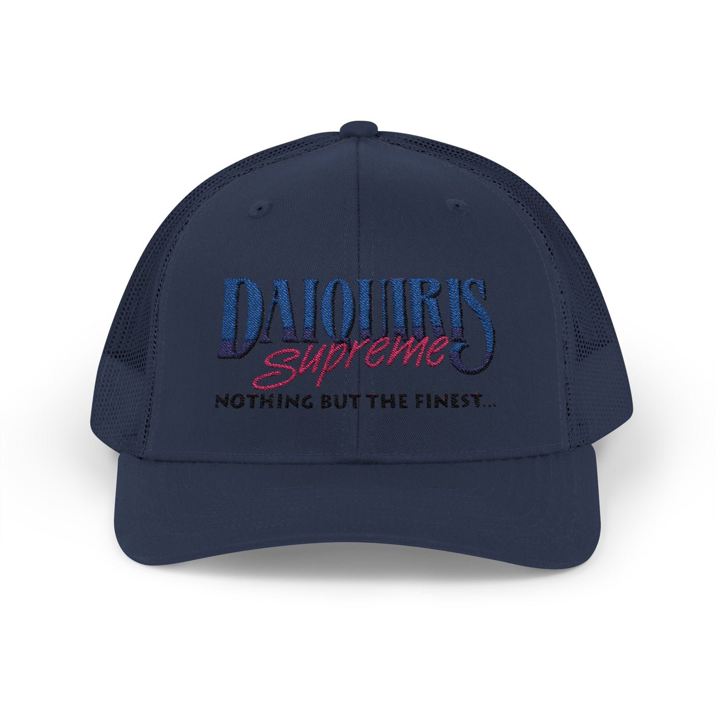 Daiquiris Supreme Snapback Trucker Cap - Nothing But The Finest