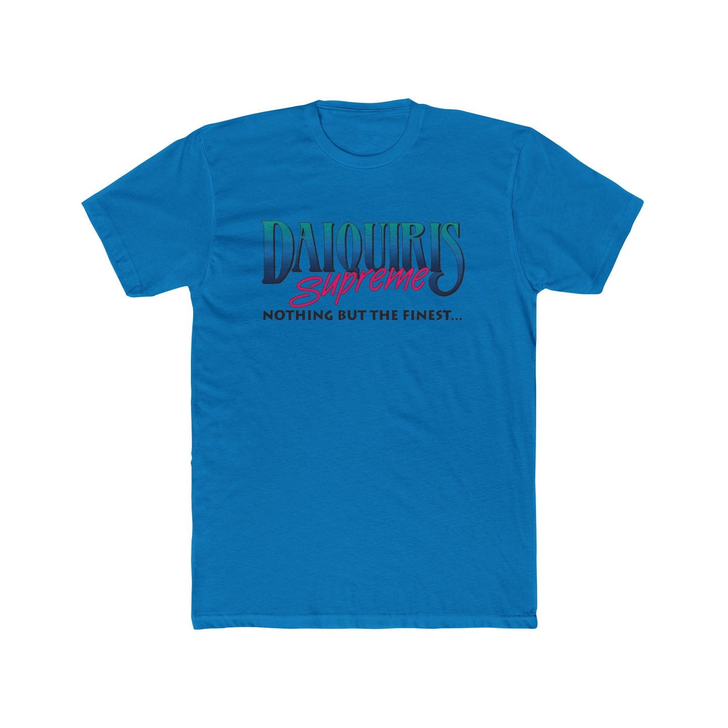Daiquiri Supreme Unisex Cotton Crew Tee